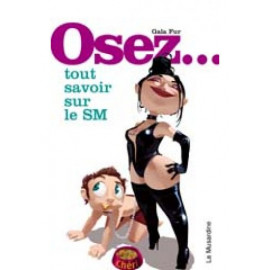 OSsez tout savoir sur le SM...